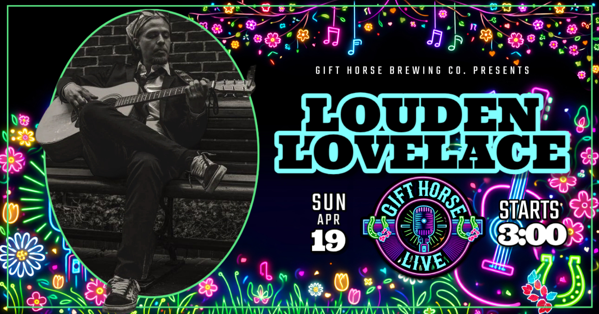 Louden Lovelace - April 19 - 3PM
